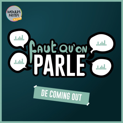 #7 FQP : Faut qu’on parle de coming out cover