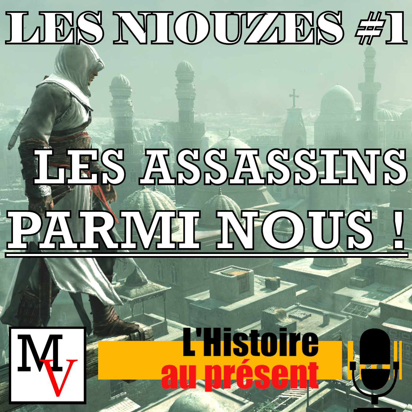 📰 Assassins, Saint Suaire, EVARS et Répression - Les Niouzes, ép.1. episode artwork