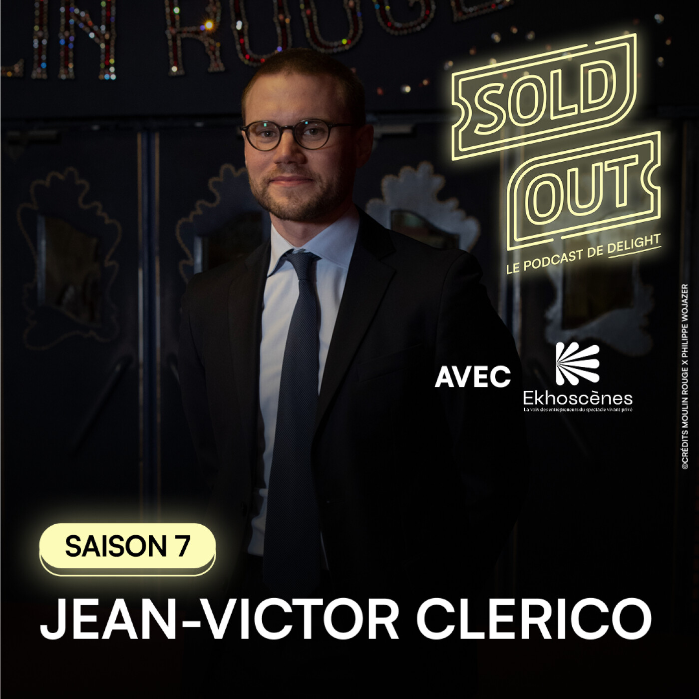 S07E14 - Jean-Victor CLERICO, directeur général du MOULIN ROUGE