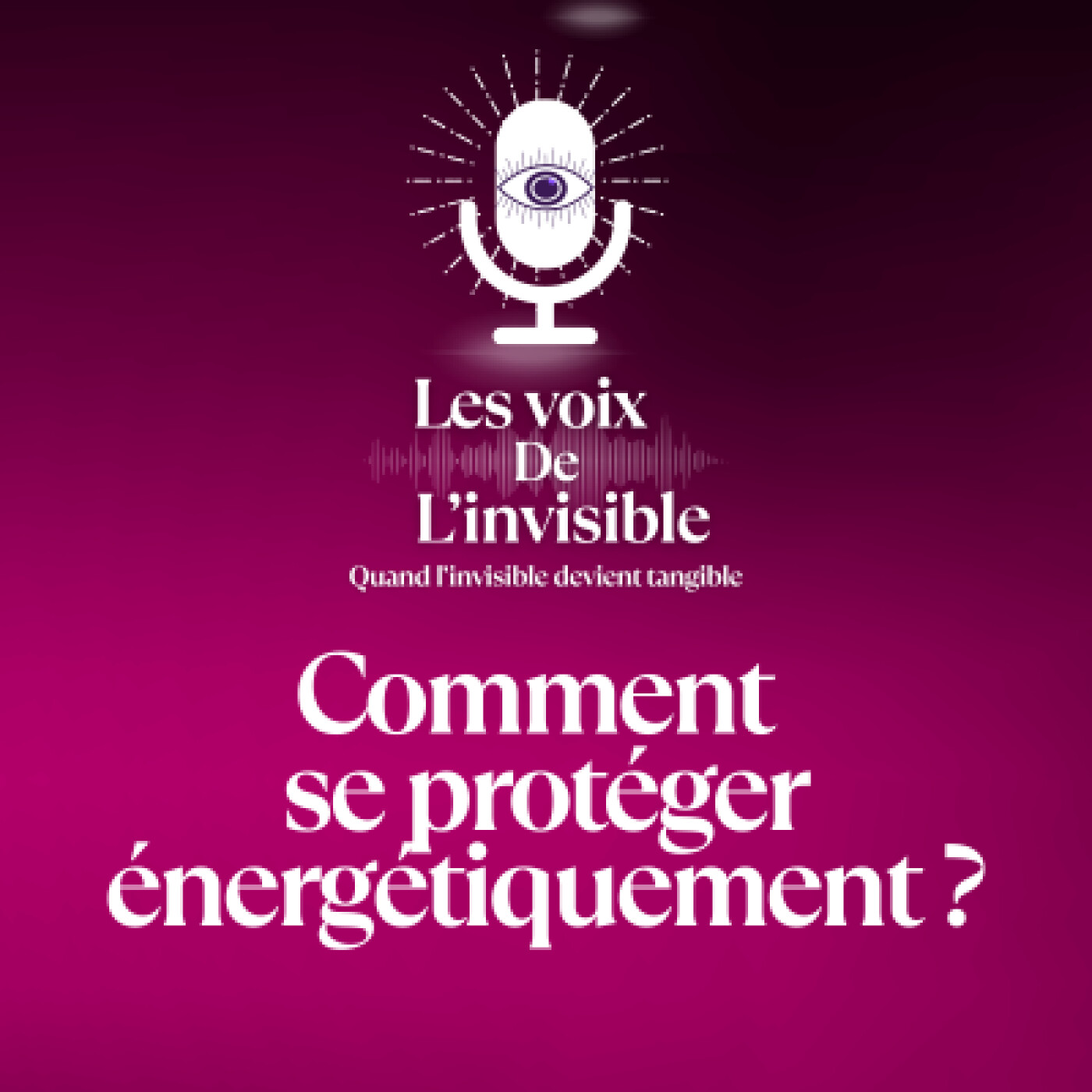 Comment se protéger énergétiquement ?