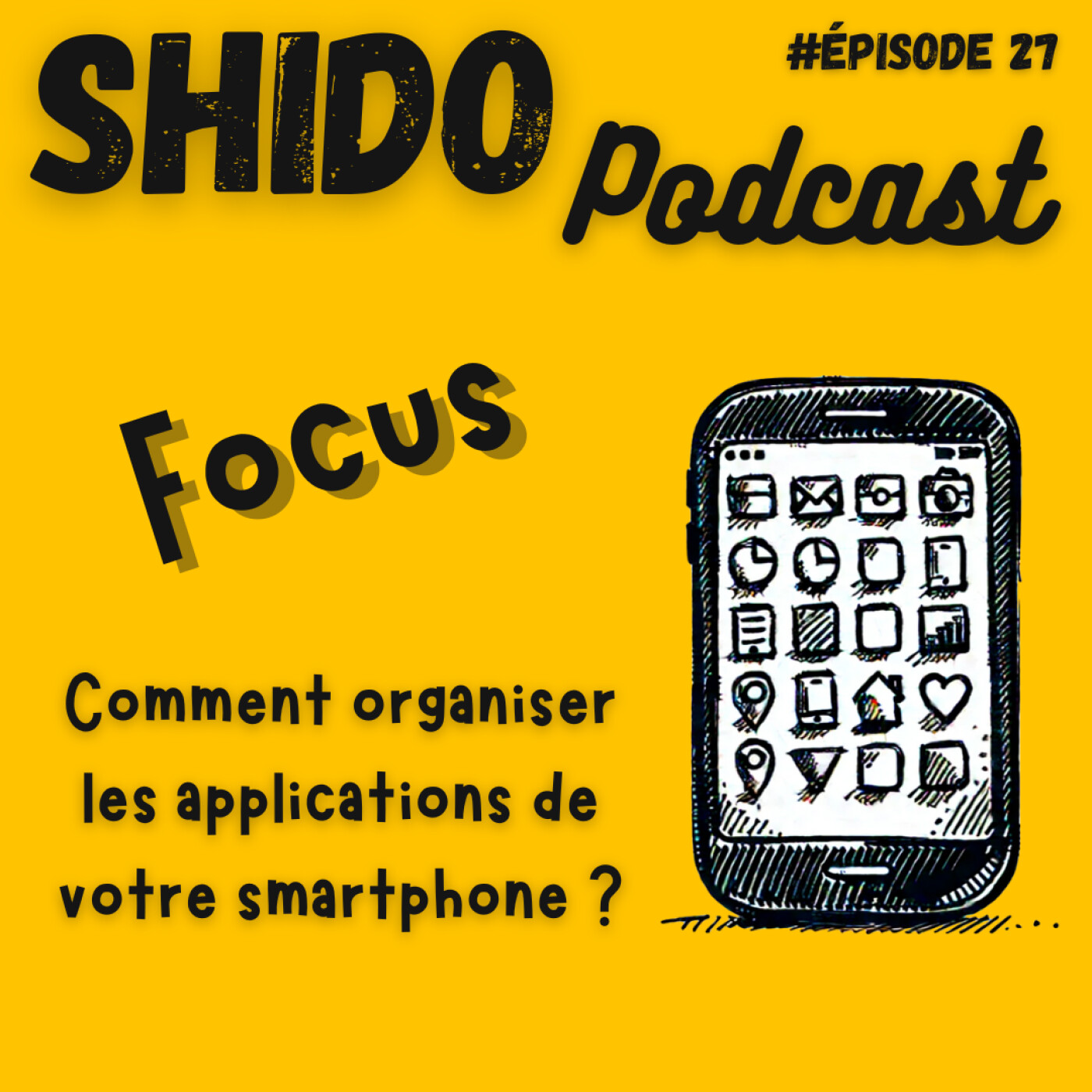 Comment organiser les applications de votre smartphone ?