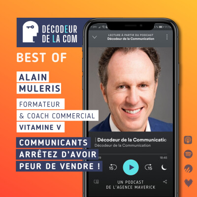 Communicants, arrêtez d'avoir peur de vendre ! | Alain Muleris, coaching commercial vitaminé | Best of cover