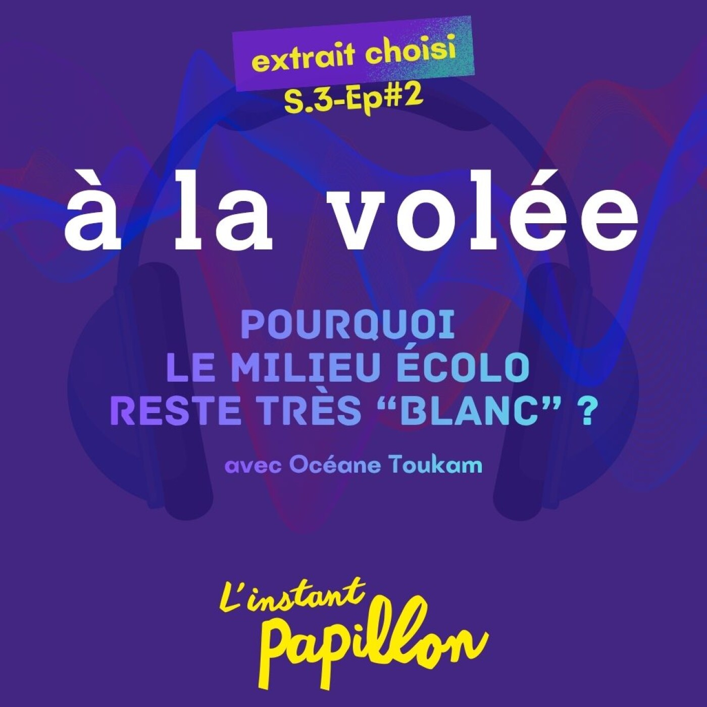 Pourquoi le milieu écolo reste très "blanc" ?