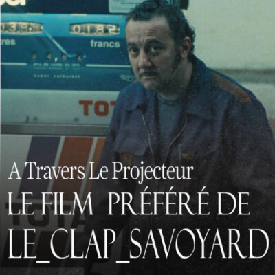 Episode 11 : Le Film préféré de @le_clap_savoyard - Tchao Pantin cover