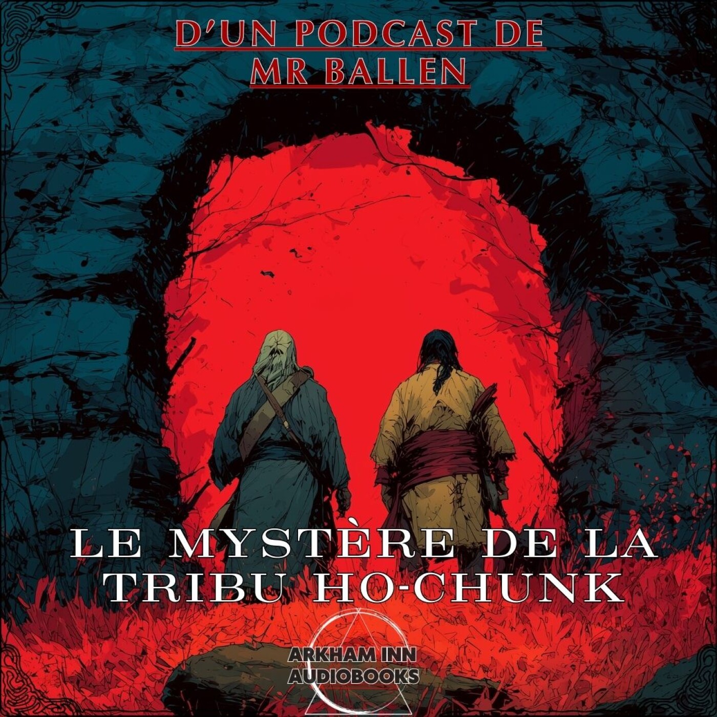 Le Mystère de la tribu Ho-Chunk - d'après un podcast de Mr. Ballen