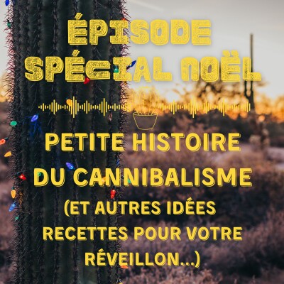 Petite histoire du cannibalisme (et autres idées recettes pour votre réveillon) cover