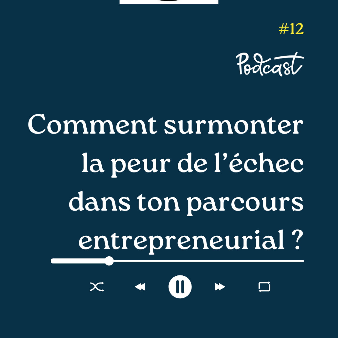 3 Minutes Pour Entreprendre #12 - Comment surmonter ta peur de l'echec dans ton parcours entrepreneurial episode artwork