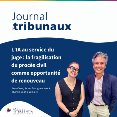 #57 – L'IA au service du juge : la fragilisation du procès civil comme opportunité de renouveau cover