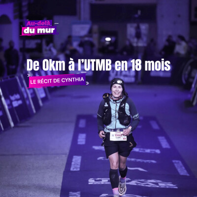 Bilan de course : de son premier trail à son premier ultra, Cynthia raconte son UTMB cover