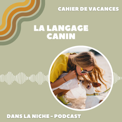 Cahier de Vacances #5 - Le langage canin cover