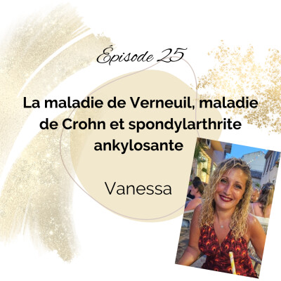 25 - La maladie de Verneuil, Crohn et Spondylarthrite - Vanessa cover