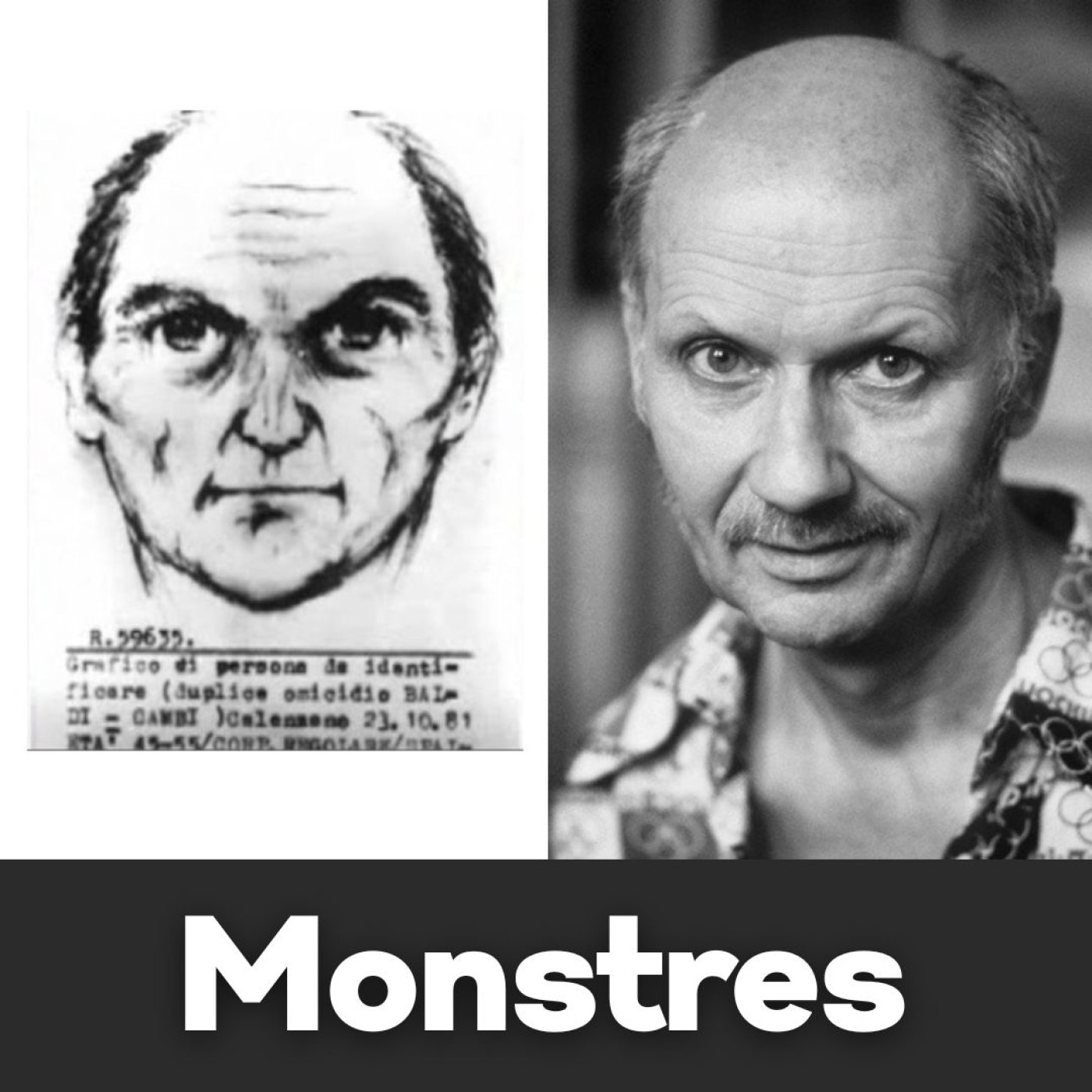 Episode #2 - Les Monstres : Andreï Tchikatilo & le Monstre de Florence