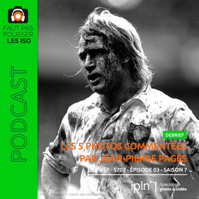 DÉBRIEF - S703 - 5 photos commentées par Jean-Pierre Pagès cover
