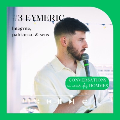 #3 Eymeric (Anecdate) : Intégrité, patriarcat & sens cover