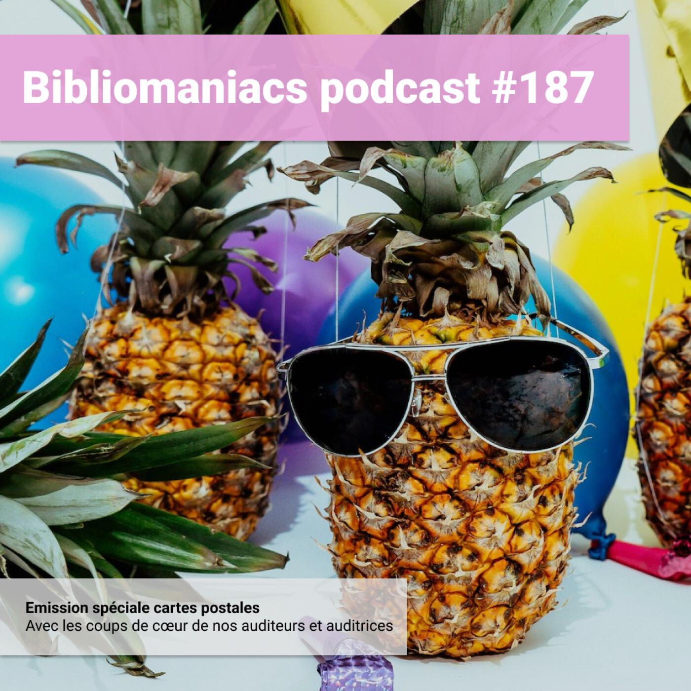 Bibliomaniacs épisode 187 – Cartes Postales 2024