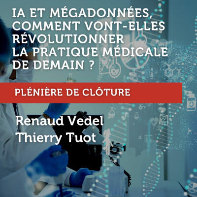 IA et mégadonnées de santé - Plénière de clôture cover