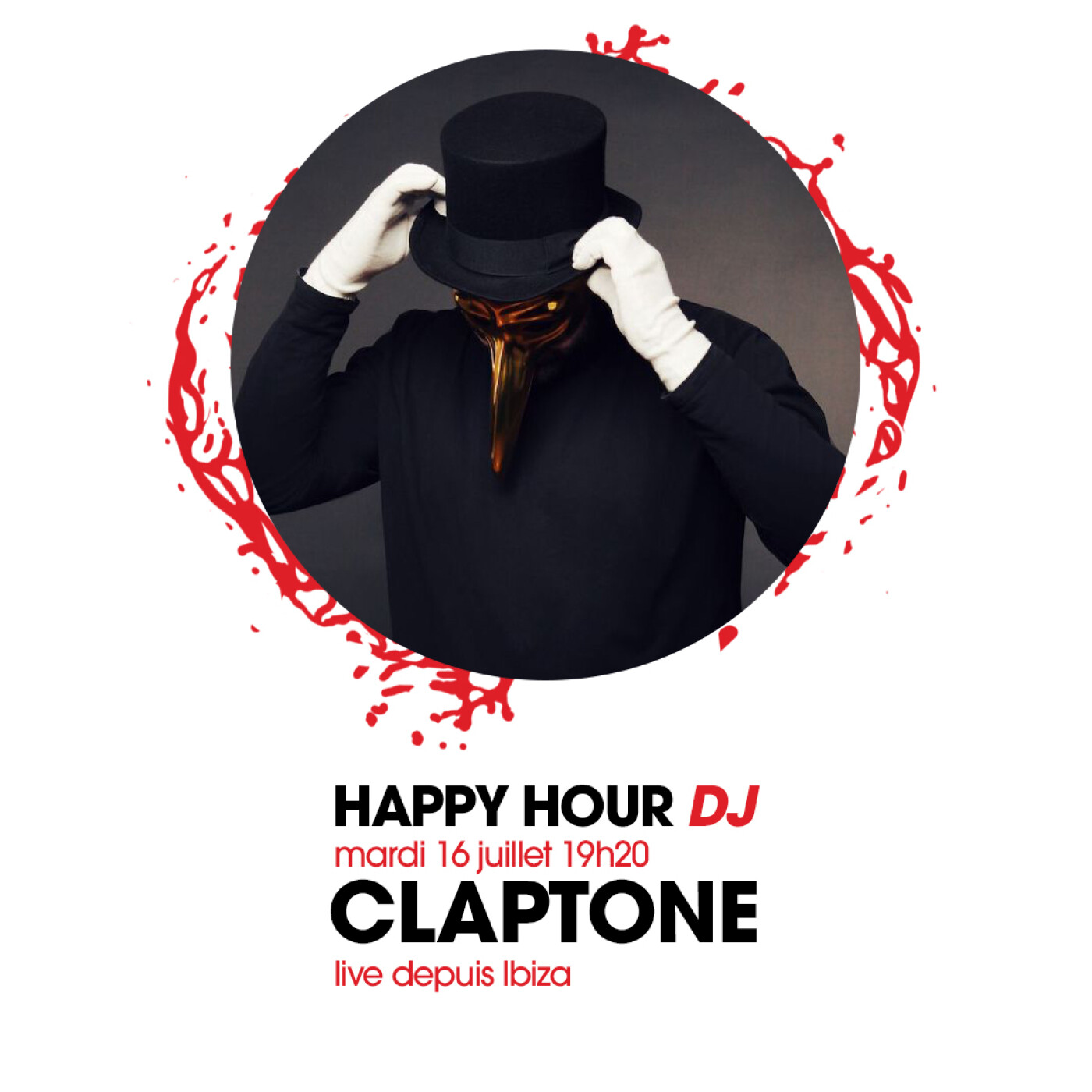 HAPPY HOUR DJ : CLAPTONE