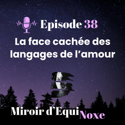 Ep 38 - La face cachée des langages de l'amour cover