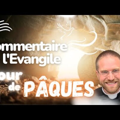 Jour de Pâques : Résurrection du Christ Commentaire de l'Evangile | Homélie — Dimanche 9 avril cover