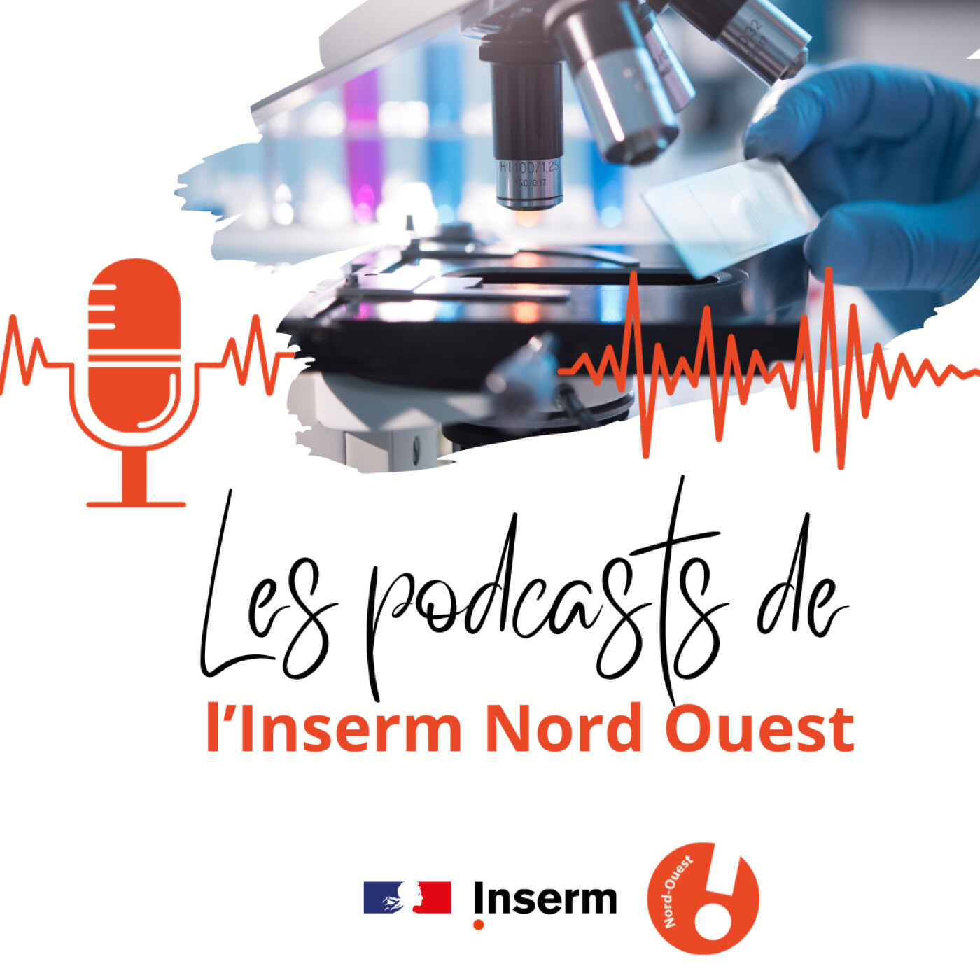 Les podcasts de l\'Inserm Nord Ouest