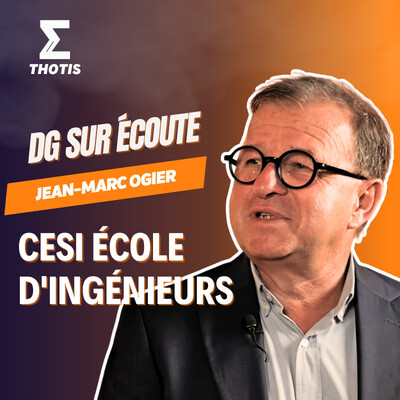Jean-Marc Ogier, CESI École d'Ingénieurs -  DG sur Écoute cover