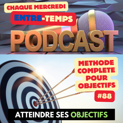 #88 Une approche complète pour vos objectifs cover