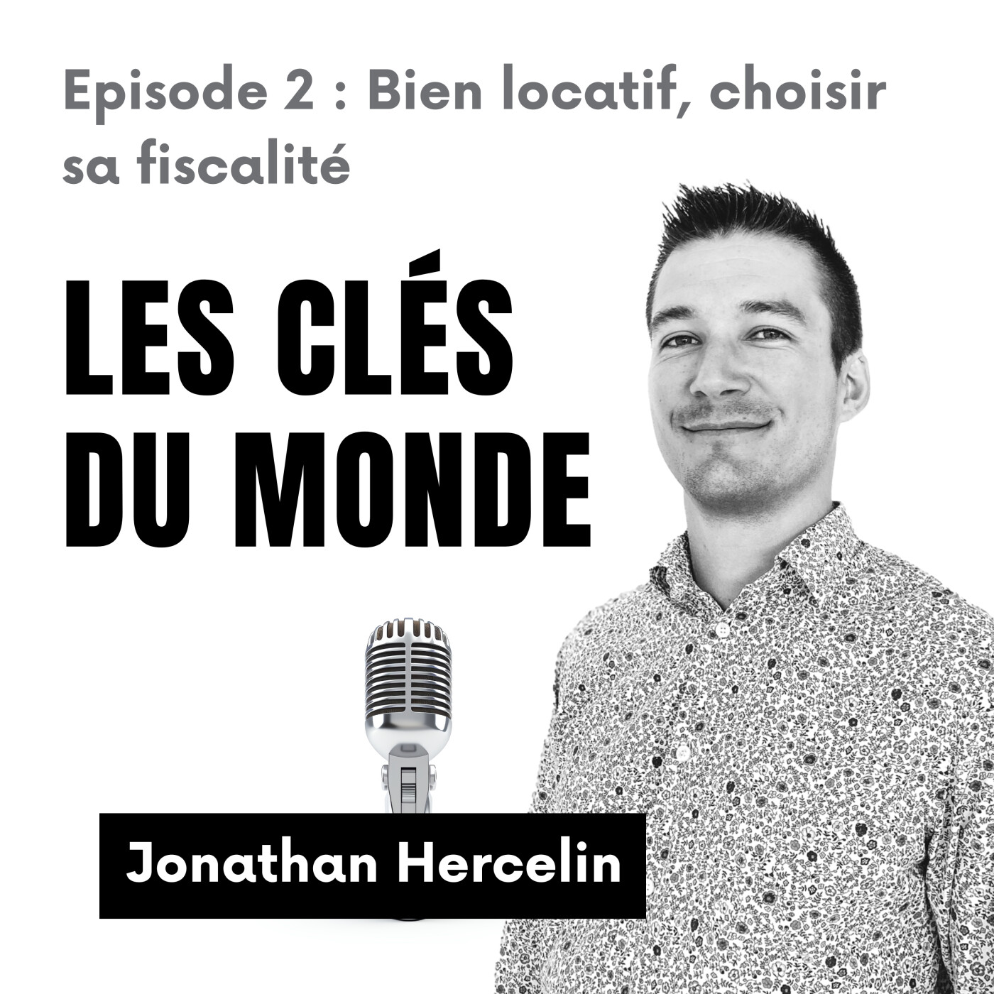 #2 Bien locatif : Choisir sa fiscalité episode artwork