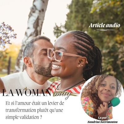 Et si l’amour était un levier de transformation plutôt qu’une simple validation ? cover
