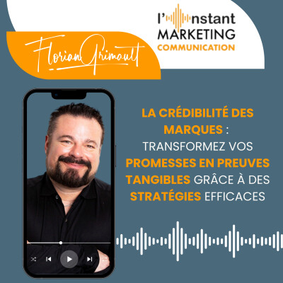 121.La crédibilité des marques : Transformez vos promesses en preuves tangibles grâce à des stratégies marketing efficaces cover