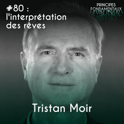 #80 : Tristan Moir - l’interprétation des rêves cover