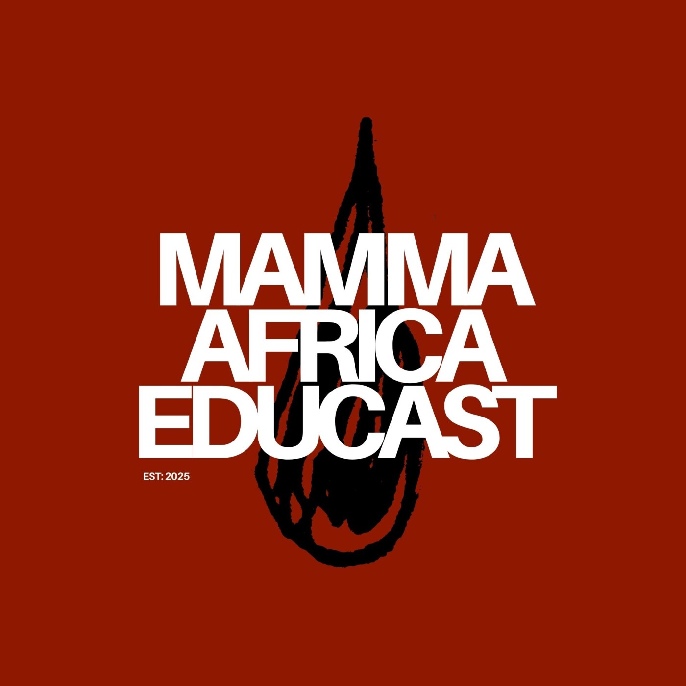 Mamma Africa Educast