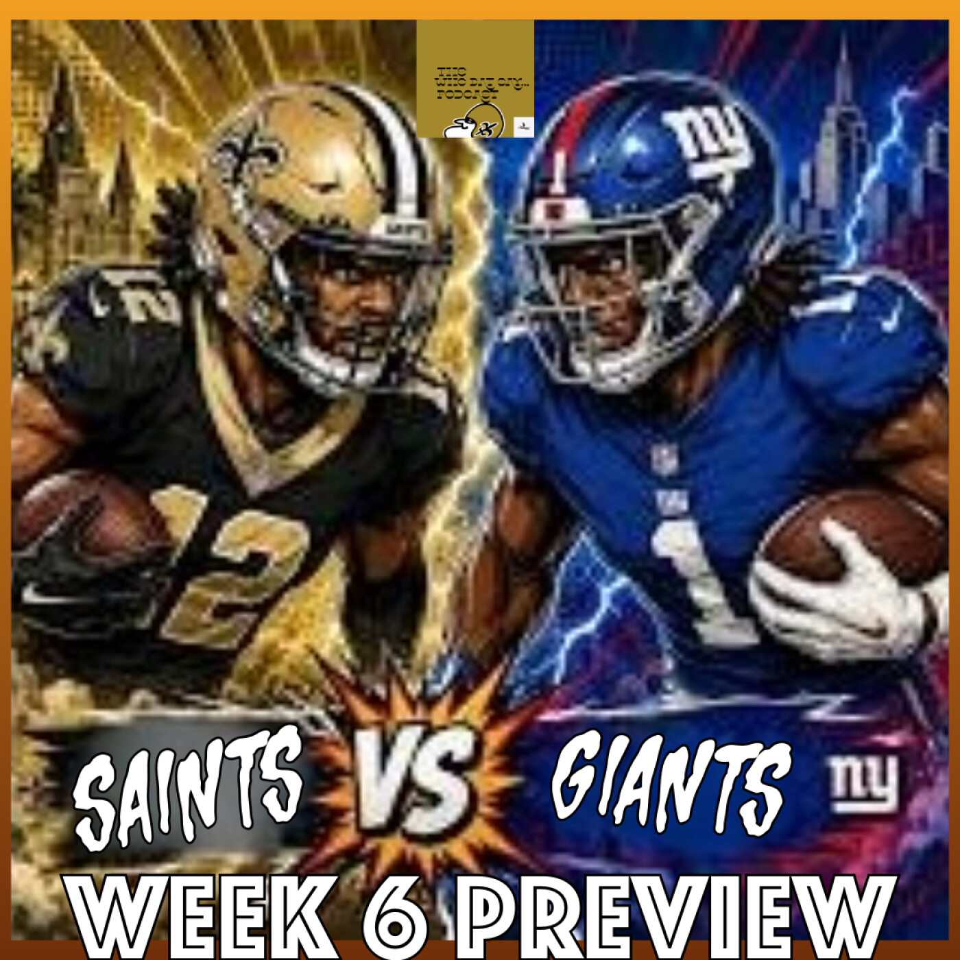 Saints vs Giants Week Six Preview episode artwork