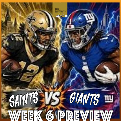 Saints vs Giants Week Six Preview cover