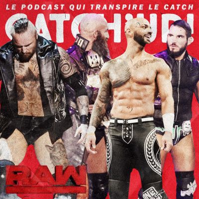 Catch'up! WWE Raw du 18 février 2019 — NXT envahit le show rouge ! cover