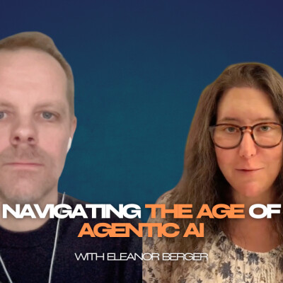 #9 Eleanor Berger - Navigating the Age of Agentic AI cover