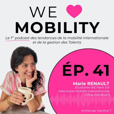 #41 Nouvelle génération & mobilité internationale : attentes, IA et ambitions avec Marie Renault cover