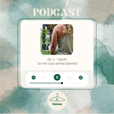 Episode 1 - Sarah, "Je me suis sentie libérée" cover