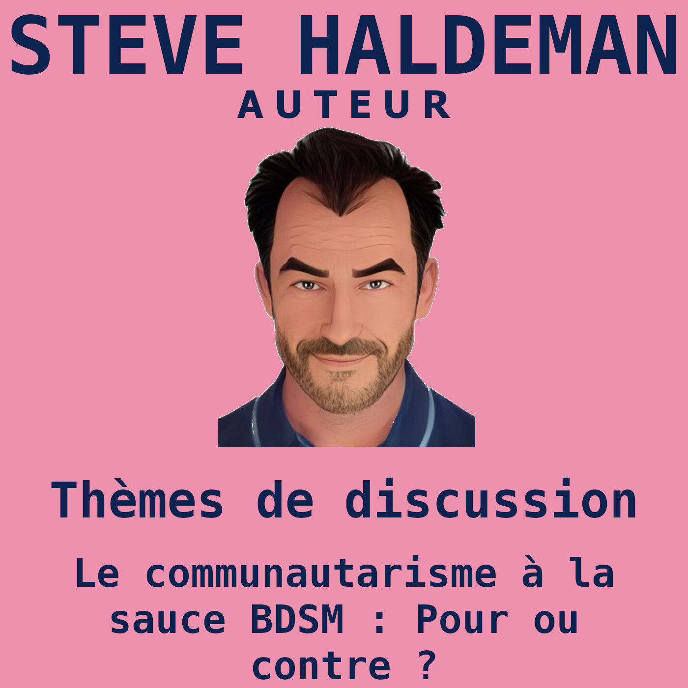 Le podcast de Steve Haldeman