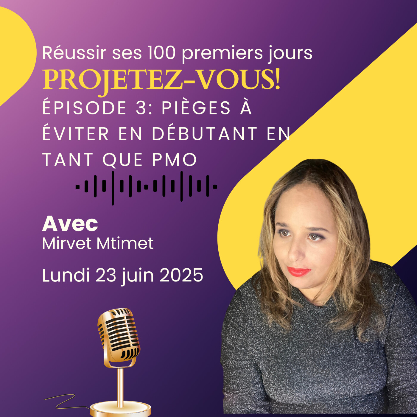 Réussir ses 100 premiers jours – Ep3 – Les pièges à éviter en débutant en tant que PMO