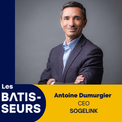 #51 Antoine Dumurgier - Sogelink : la Construction Tech qui connecte ce qu'il y a sous nos pieds cover