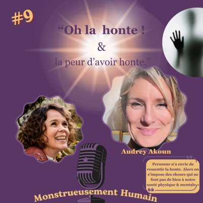 " Oh la honte ! & la peur d'avoir honte " avec Audrey Akoun cover