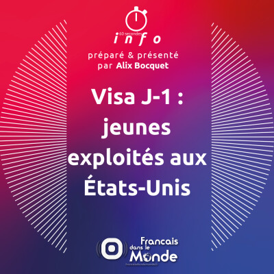 Visa J-1 : jeunes exploités aux États-Unis cover