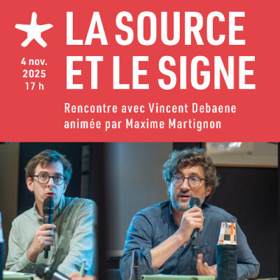 Les rendez-vous du salon de lecture - "La source et le signe : anthropologie, littérature et parole indigène" cover