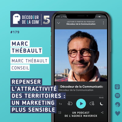 Repenser l'Attractivité des Territoires avec un Marketing plus Sensible | Marc Thébault | Ep 179 cover
