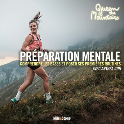 Prépa Mentale : Les 5 piliers pour oser se lancer en trail (avec Anthéa Juin) cover