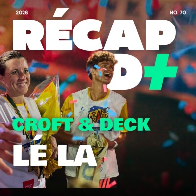 RÉCAP D+ #70 avec RUTH CROFT, VINCENT ESMIOL, DIMITRI MOREL-JEAN ET ALEXANDRA CASSAN-FERRIER cover