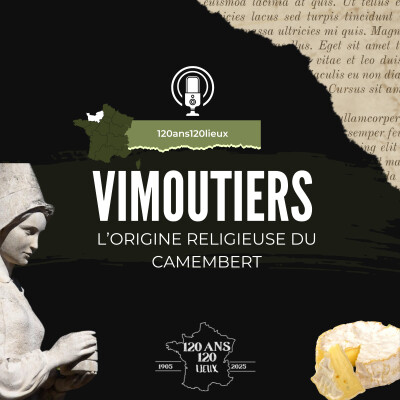 Vimoutiers : l'origine religieuse du Camembert cover