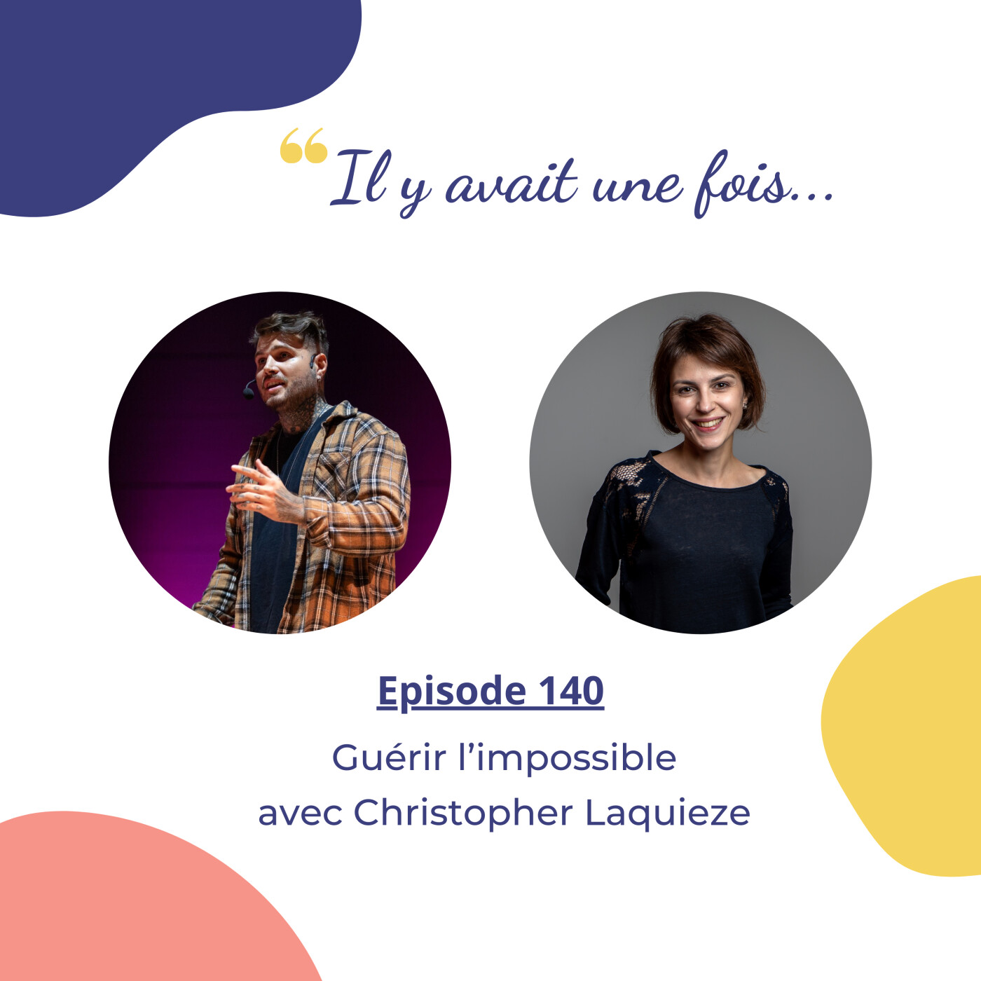 Guérir l'impossible avec Christopher Laquieze