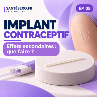 08 - Implant contraceptif : effets secondaires fréquents et comment les gérer cover
