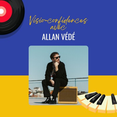 Visio-confidences avec Allan Védé cover